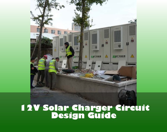 12V Solar Charger Circuit Design Guide